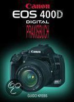 EOS 400D , Digital, Praxisbuch