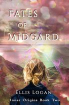 Inner Origins 2 - Fates of Midgard: Inner Origins Book Two