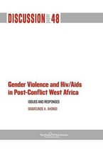Gender Violence and Hiv/AIDS in Post-Conflict West Africa