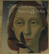 Fresco's & Fellini- Pyke Koch geÃ¯nspireerd door ItaliÃ«