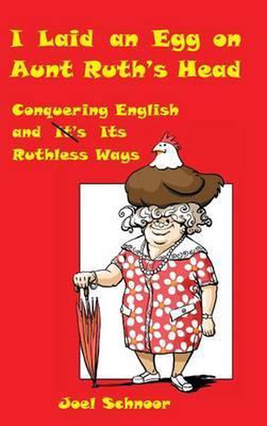 I Laid an Egg on Aunt Ruth's Head - cover