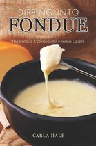 Dipping into Fondue