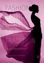 Fashion in the Fairy Tale Tradition