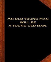 Ben Franklin Quote Old Young Man Vintage Style School Composition Book