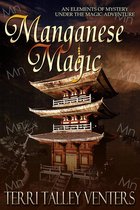 Elements Of Mystery-Under The Magic - Manganese Magic