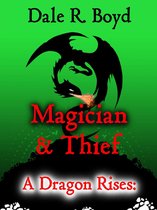 Omslag A Dragon Rises: Magician & Thief