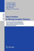 Lecture Notes in Computer Science 10785 - New Frontiers in Mining Complex Patterns