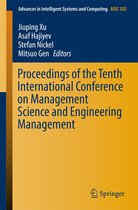 Advances in Intelligent Systems and Computing 502 - Proceedings of the Tenth International Conference on Management Science and Engineering Management