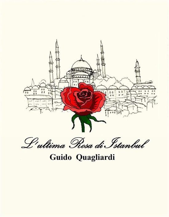 L' ultima Rosa di Istanbul - cover