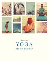 Made Simple- Yoga Made Simple