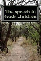 The speech to Gods children