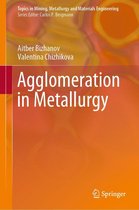 Topics in Mining, Metallurgy and Materials Engineering - Agglomeration in Metallurgy