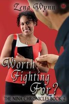 Worth Fighting For?