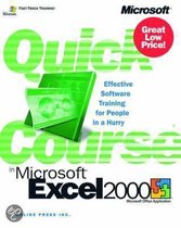 Quick Course in Microsoft Excel 2000