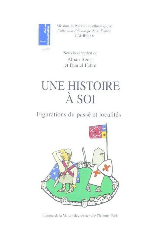 Ethnologie de la France - Une histoire à soi