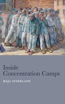 Inside Concentration Camps