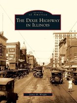 Images of America - The Dixie Highway in Illinois