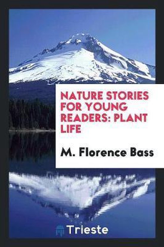 Nature Stories for Young Readers 9780649030811 Florence Bass