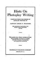 Hints on photoplay writing