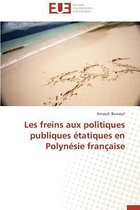 Omn.Univ.Europ.- Les Freins Aux Politiques Publiques �tatiques En Polyn�sie Fran�aise