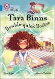 Tara Binns DoubleQuick Doctor Band 13Topaz Collins Big Cat