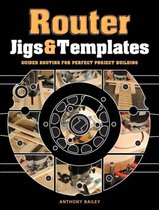 Router Jigs & Templates