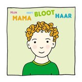 Mijn Mama Heeft Bloot Haar