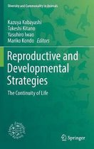 Reproductive and Developmental Strategies