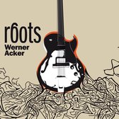 Werner Acker - Roots (CD)
