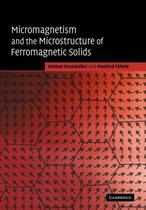 Micromagnetism and the Microstructure of Ferromagnetic Solids