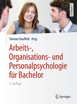 Springer-Lehrbuch - Arbeits-, Organisations- und Personalpsychologie für Bachelor