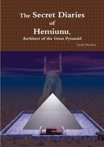 The Secret Diaries of Hemiunu, Architect of the Great Pyramid
