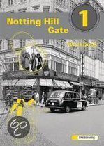 Notting Hill Gate 1. Gesamtschule. Neubearbeitung. Workbook