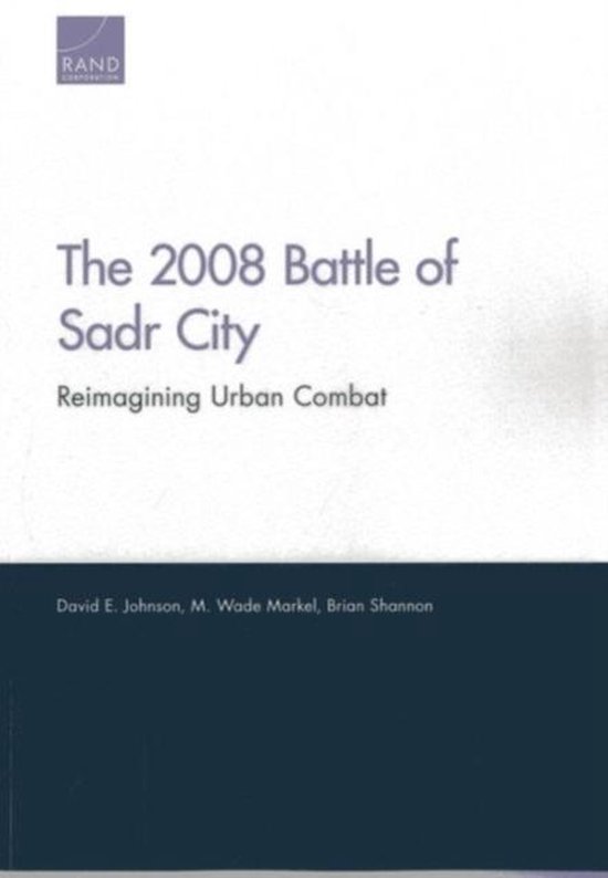 2008 Battle Of Sadr City 9780833080288 David E Johnson Boeken