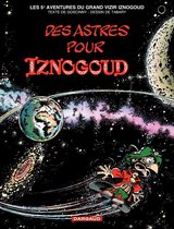 Iznogoud 5 - Iznogoud - tome 5 - Des Astres pour Iznogoud