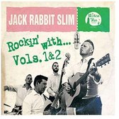 Jack Rabbit Slim - Rockin' With... Vol 1 & 2 (CD)