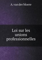 Loi Sur Les Unions Professionnelles