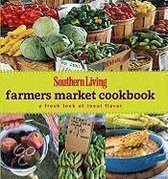 Southern Living Farmers Market Cookbook