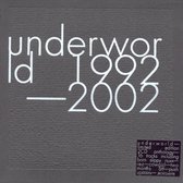Underworld 1992-2002 (speciale verpakking)