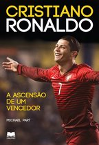 Cristiano Ronaldo A Ascensão de um Vencedor