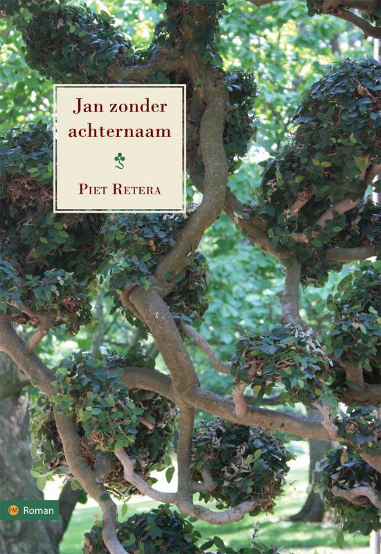 Cover van het boek 'Jan zonder achternaam' van Piet Retera