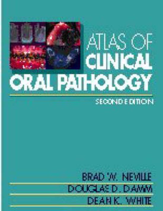 Color Atlas of Clinical Oral Pathology, Brad W. Neville 9780683302080