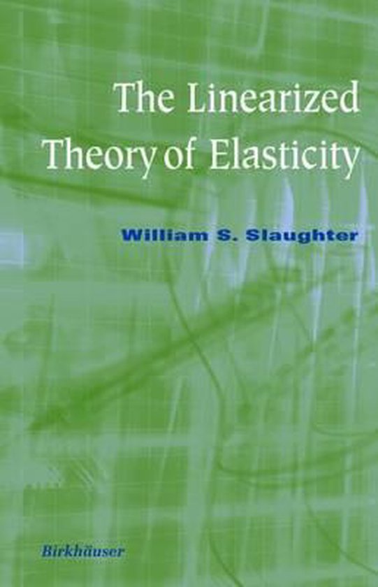 The Linearized Theory of Elasticity - cover