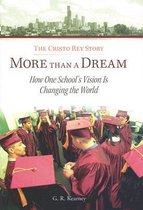 More Than a Dream: The Cristo Rey Story