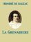 La Grenadiere - Ellen Marriage, Honoré de Balzac