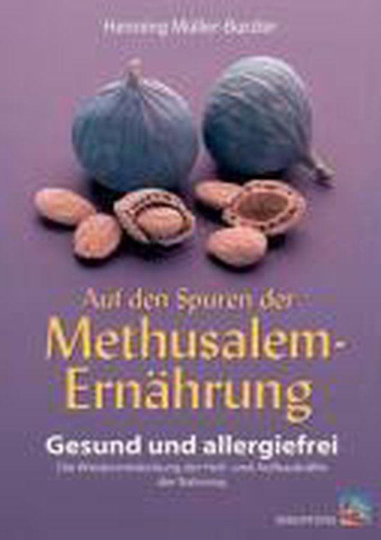 Auf den Spuren der Methusalem-Ernährung - cover