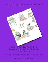 Ted and Raymond's Learning Adventures Series 2