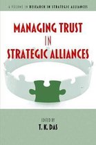 Managing Trust in Strategic Alliances