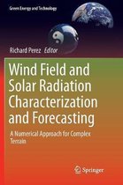 Green Energy and Technology- Wind Field and Solar Radiation Characterization and Forecasting