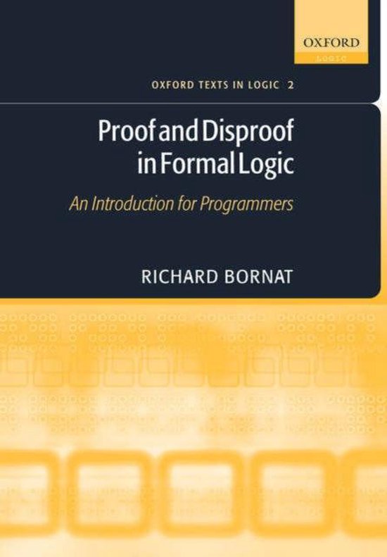 Proof And Disproof In Formal Logic - cover